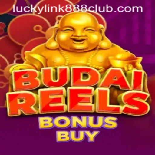 Exploring the Exciting World of BudaiReelsBonusBuy at LuckyLink888 Casino