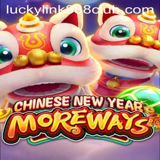CHINESENEWYEARMOREWAYS: Fortune Awaits at LuckyLink888 Casino