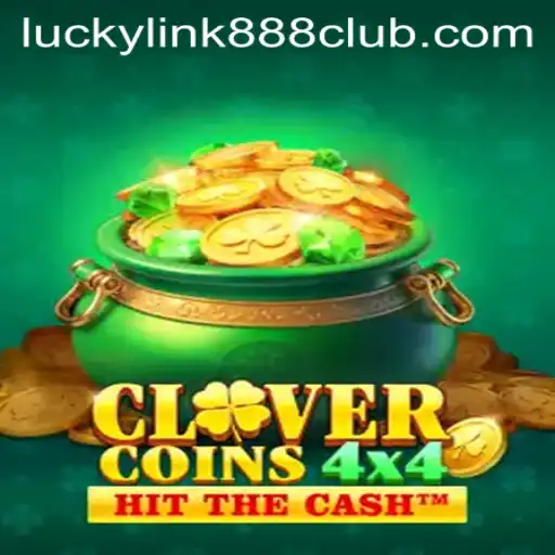 Exploring the Excitement of CloverCoins4x4 at LuckyLink888 Casino