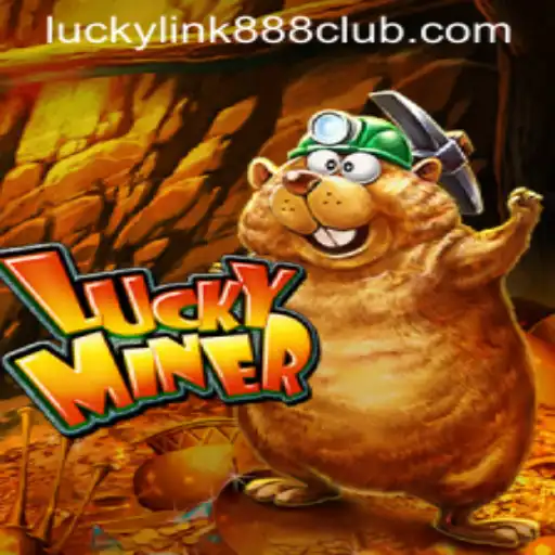 Discover the Thrills of LuckyMiner at LuckyLink888 Casino