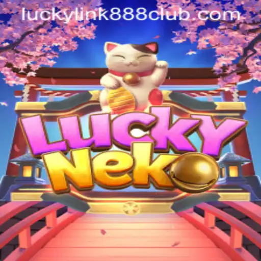 Exploring LuckyNeko: A Complete Gambling Experience at LuckyLink888 Casino