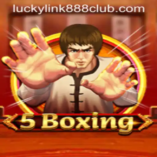 Exploring the Exciting World of 5Boxing at LuckyLink888 Casino