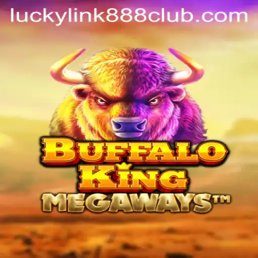 Discovering BuffaloKing and Its Thrilling Adventure at LuckyLink888 Casino