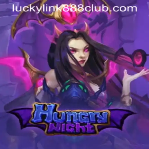 HungryNight Game Overview: Explore Thrills at LuckyLink888 Casino