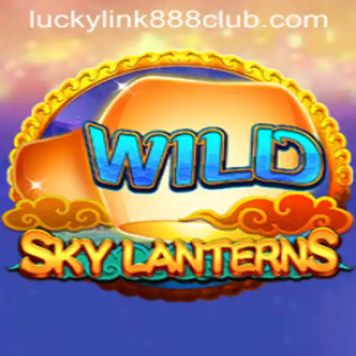 SkyLanterns: A Thrilling Addition to LuckyLink888 Casino