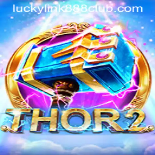 Experience the Thunderous Thrills of Thor2 at LuckyLink888 Casino