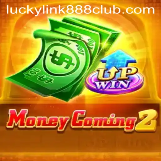 Unveiling MoneyComing2: A Thrilling Adventure at LuckyLink888 Casino