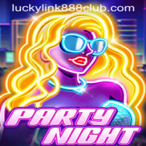 Exploring the Exciting World of PartyNight at LuckyLink888 Casino