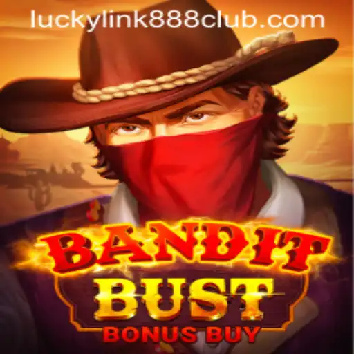 Exploring BanditBustBonusBuy: A Deep Dive into the Newest Gaming Sensation at LuckyLink888 Casino