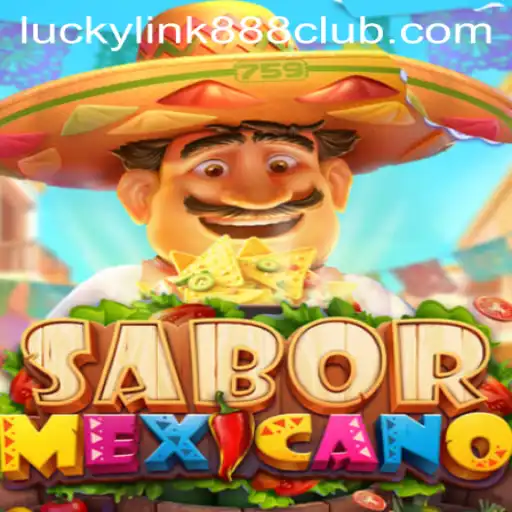 Discovering the Allure of SaborMexicano at LuckyLink888 Casino