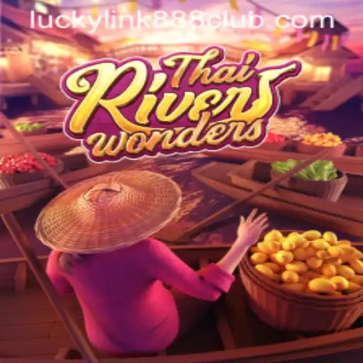 Unveiling the Thrills of 'ThaiRiverWonders' in LuckyLink888 Casino