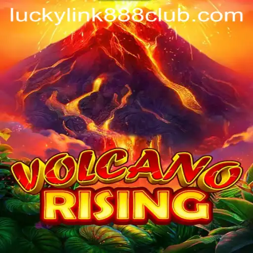 Exploring the Thrills of 'VolcanoRising' at LuckyLink888 Casino